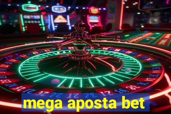 mega aposta bet